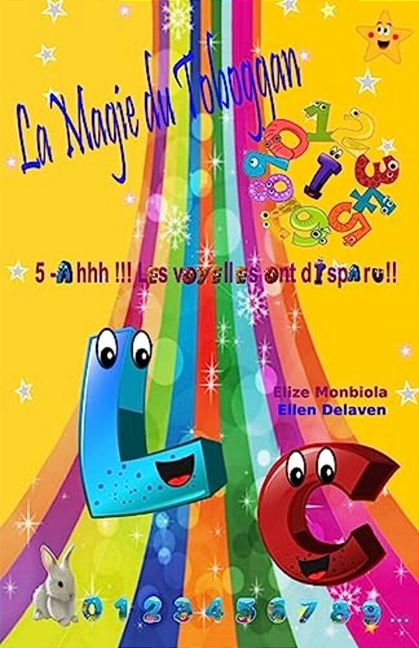 La Magie Du Toboggan: Ah! Les Voyelles Ont Disparu!!-..