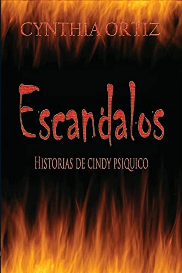 Escandalos Historias De Cindy Psiquico-..