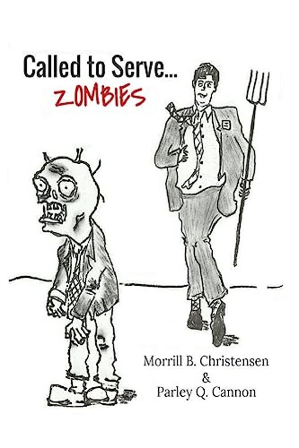 Called To Serve... Zombies-..