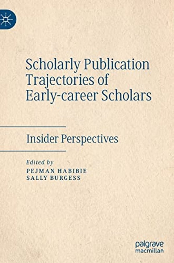 Scholarly Publication Trajectories Of Early-Career Scholars: Insider Perspectives-..