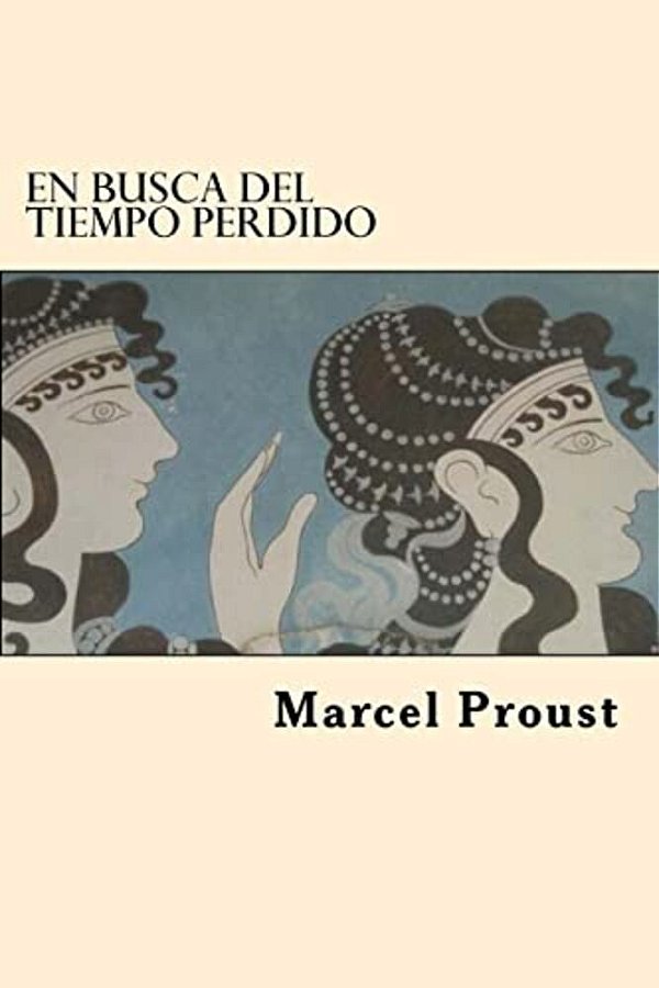 En Busca Del Tiempo Perdido (Spanish Edition)-..