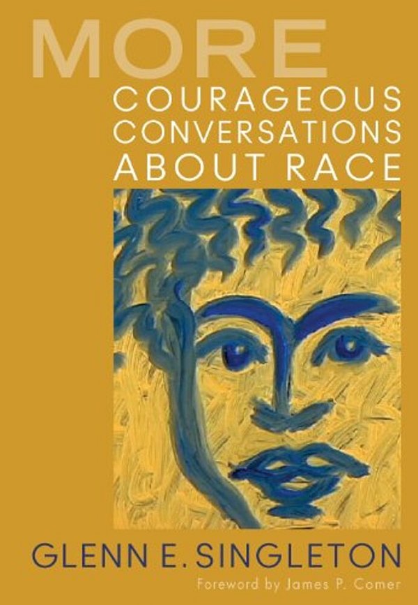 More Courageous Conversations About Race-..