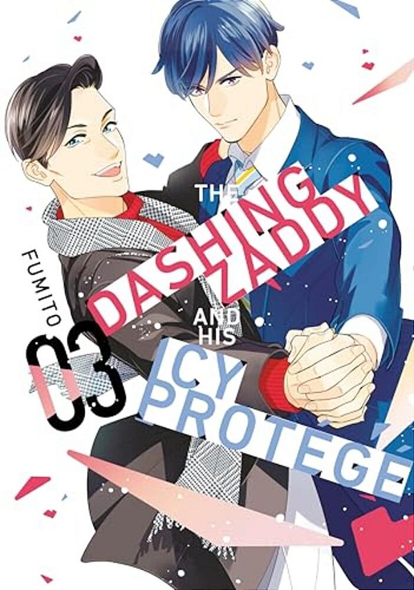 The Dashing Zaddy And His Icy Protégé 3-..