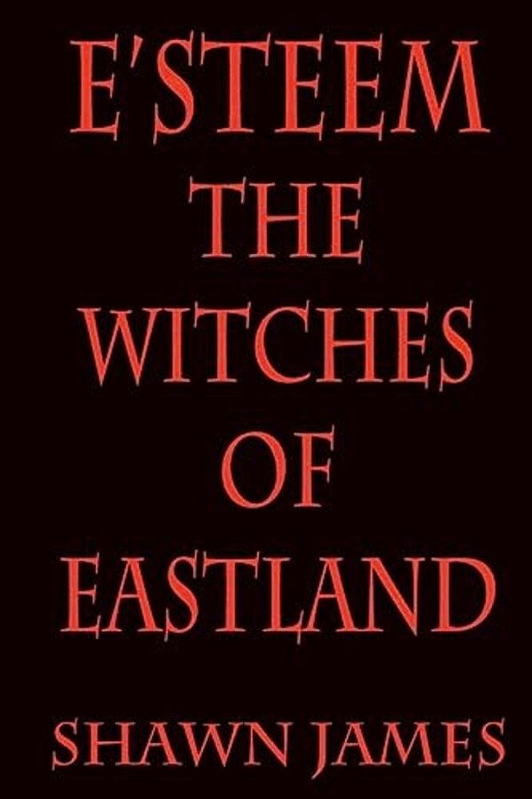 E'Steem: The Witches Of Eastland-..