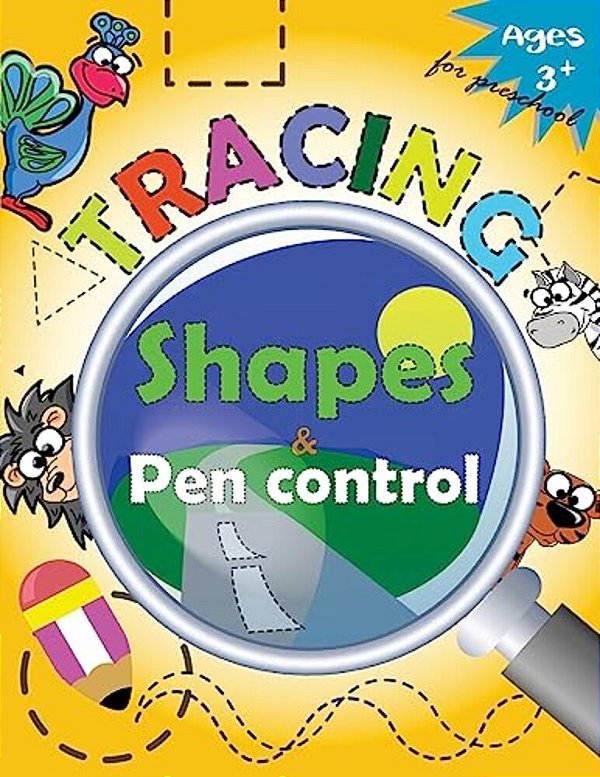 Tracing Shapes & Pen Control For Preschool: Kindergarten Tracing Workbook-..
