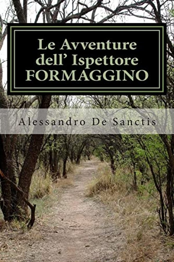 Le Avventure Dell' Ispettore Formaggino-..