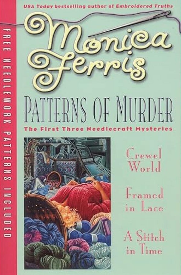 Patterns Of Murder: Three-In-one [With Needlework Patterns]-..