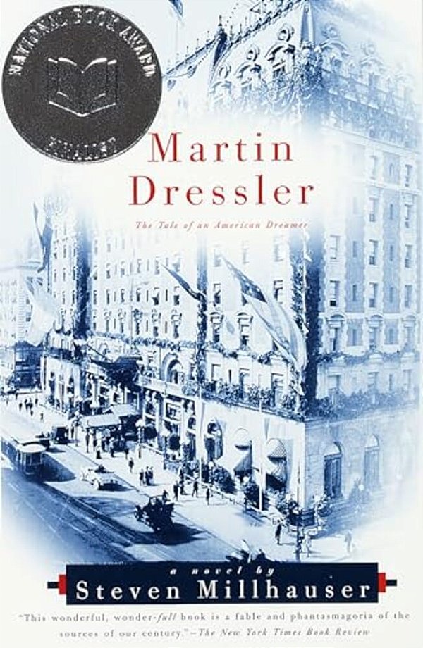 Martin Dressler: The Tale Of An American Dreamer-..