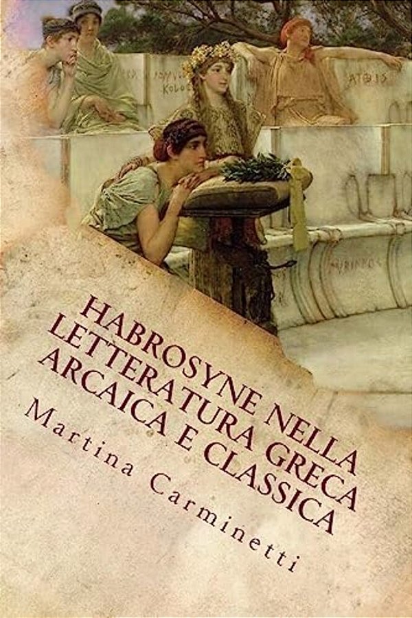 Habrosyne Nella Letteratura Greca Arcaica E Classica-..