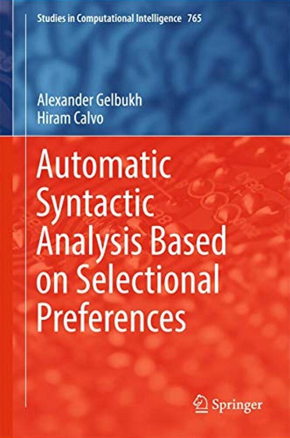 Automatic Syntactic Analysis Based On Selectional Preferences-..