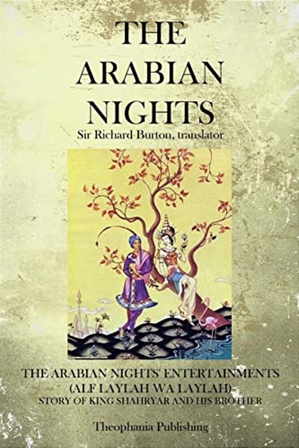 The Arabian Nights: Story Of King Shahryar And His Brother-..