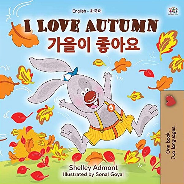 I Love Autumn (English Korean Bilingual Book For Kids)-..