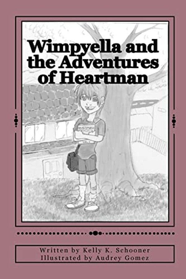 Wimpyella And The Adventures Of Heartman-..
