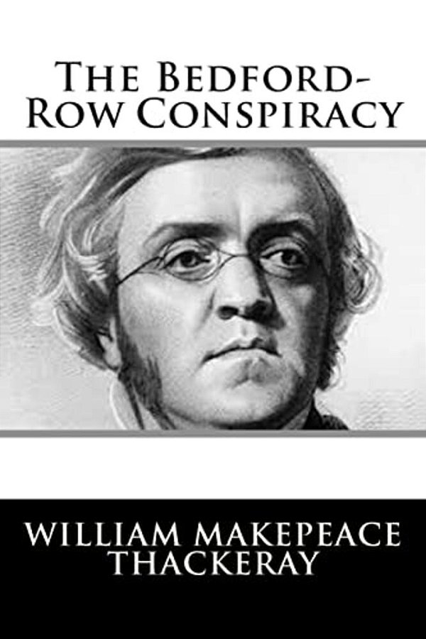 The Bedford-Row Conspiracy-..