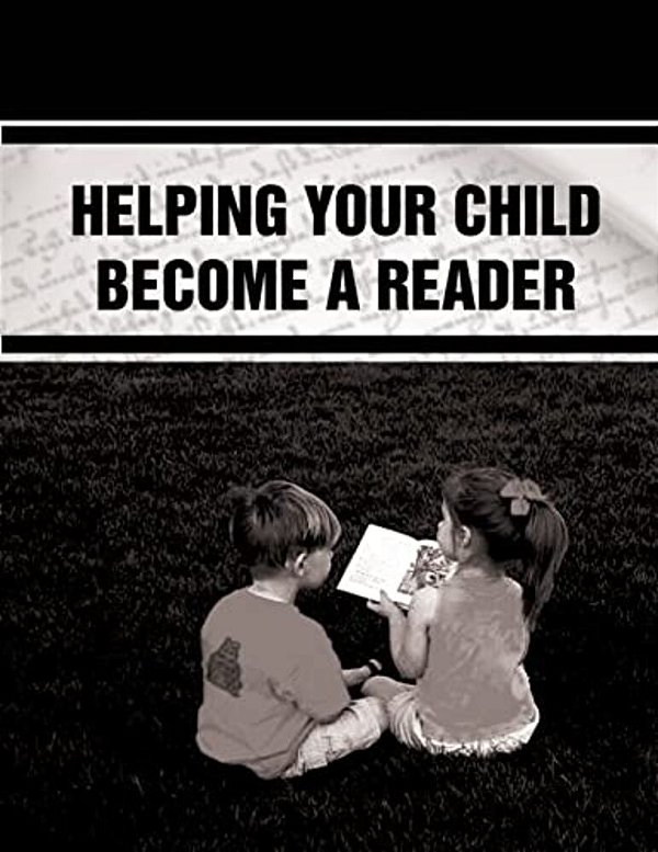 Helping Your Child Become A Reader-..