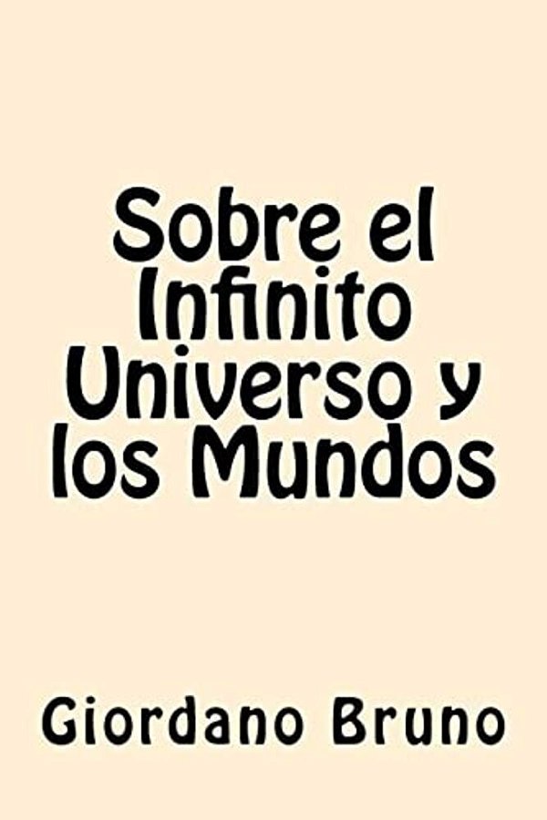 Sobre El Infinito Universo Y Los Mundos-..