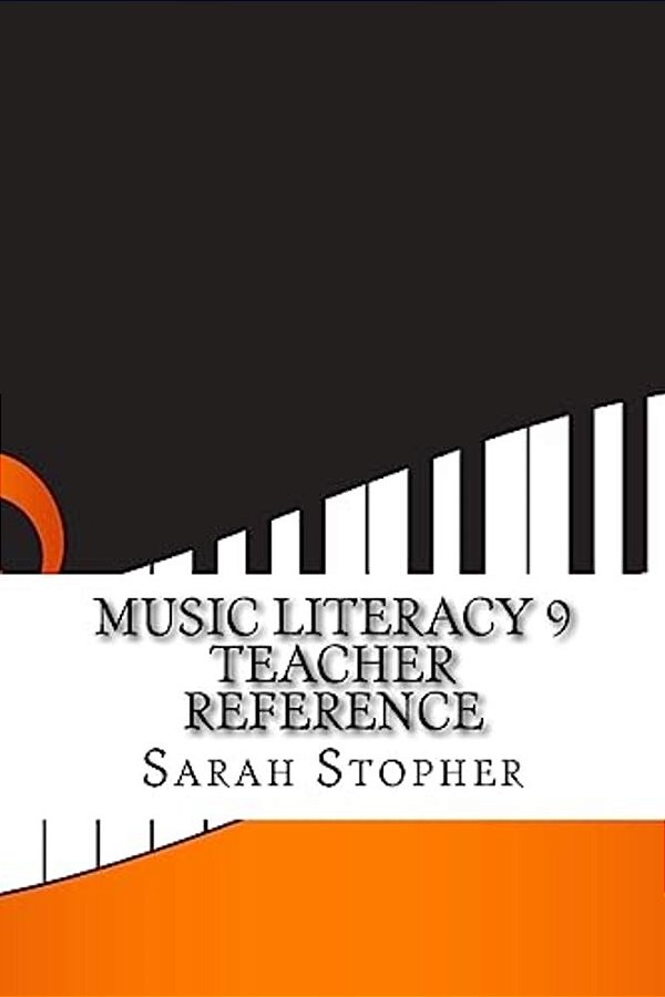 Music Literacy 9 Teacher Reference-..