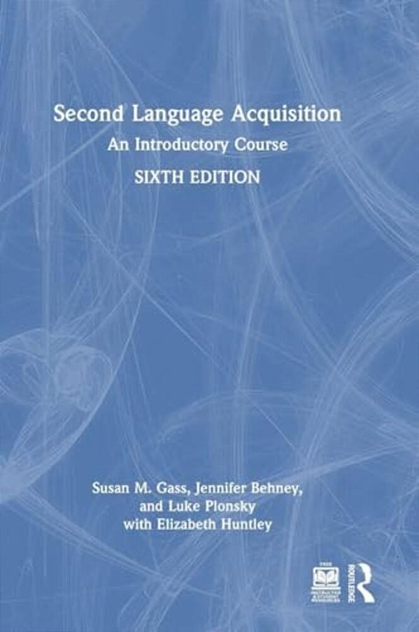 Second Language Acquisition: An Introductory Course-..