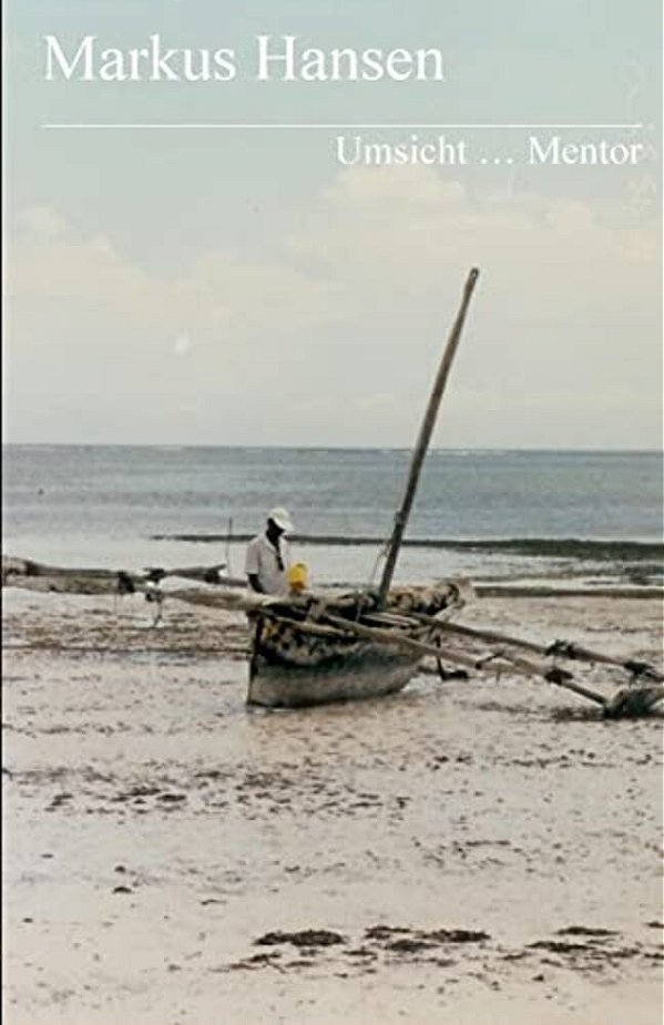 Umsicht... Mentor-..