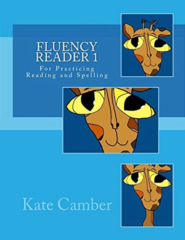 Fluency Reader 1: For Practicing Reading And Spelling-..