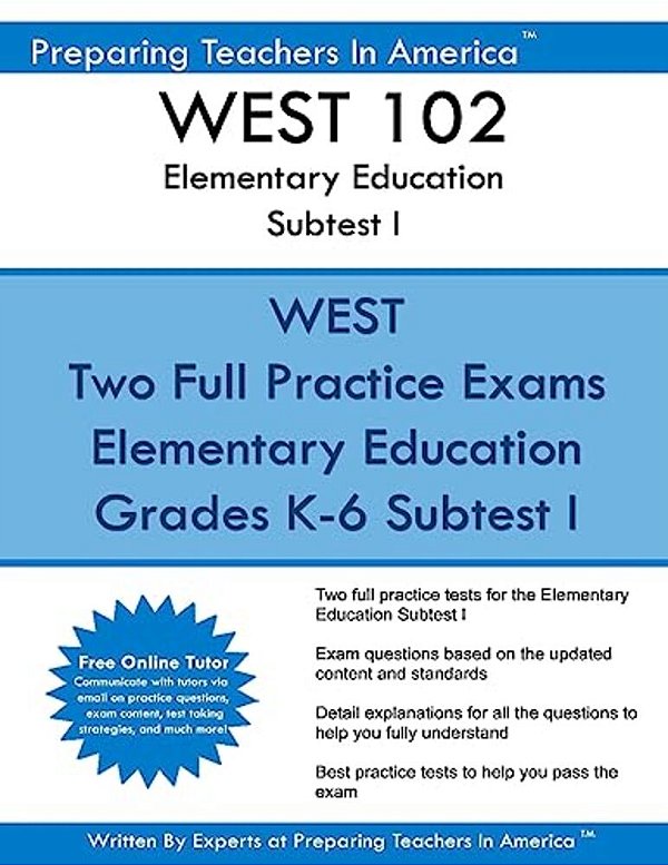 West 102 Elementary Education Subtests I: West 102 Reading And English Language Arts And Social Studies-..