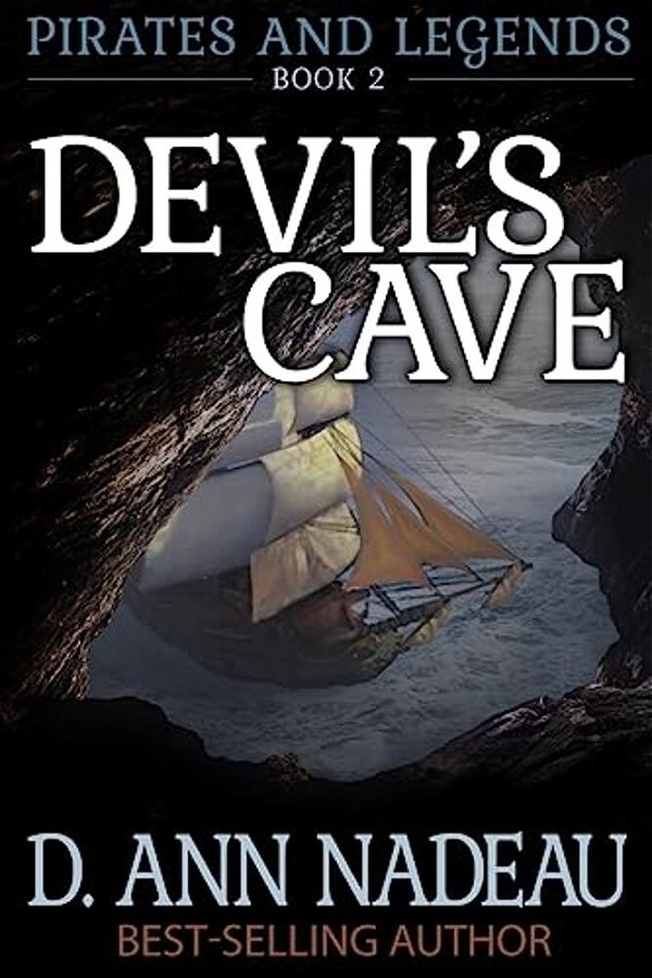 Devil's Cave: Pirates And Legends Book Two-..