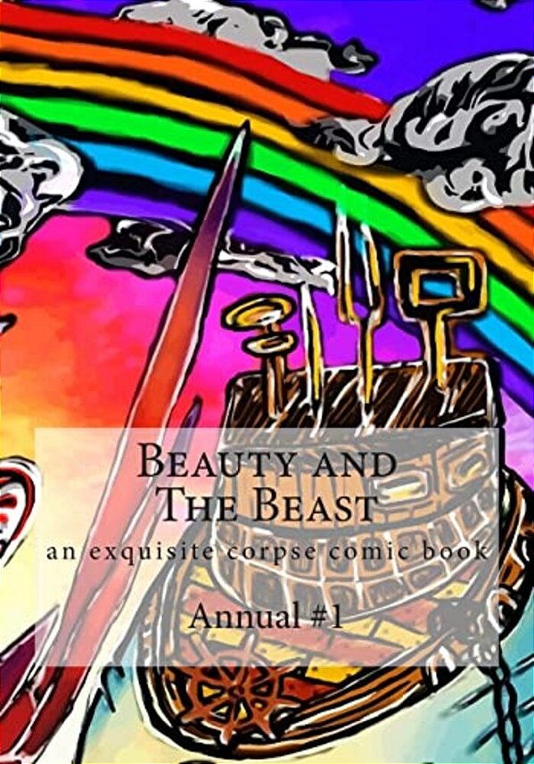 Beauty And The Beast: Exquisite Corpse Comics-..