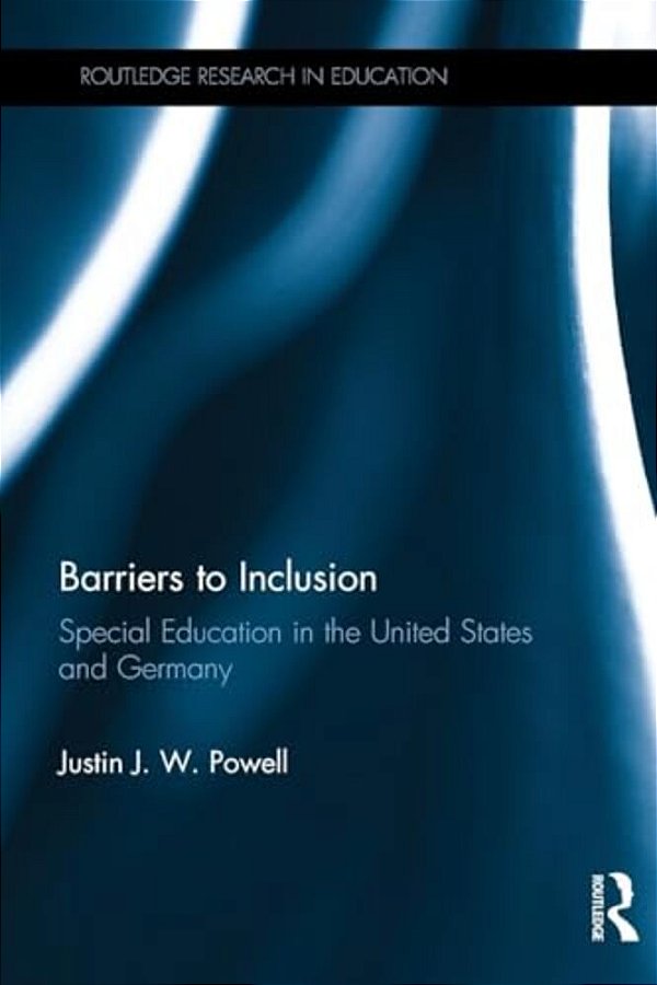 Barriers To Inclusion: Special Education In The United States And Germany-..