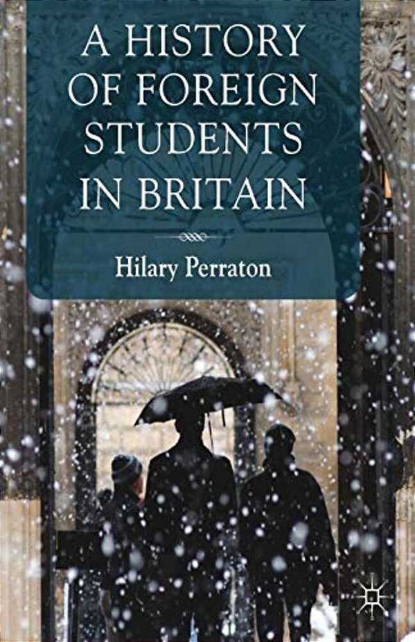 A History Of Foreign Students In Britain-..