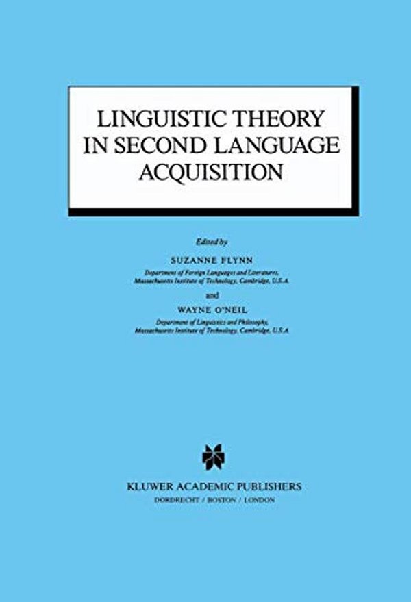 Linguistic Theory In Second Language Acquisition-..