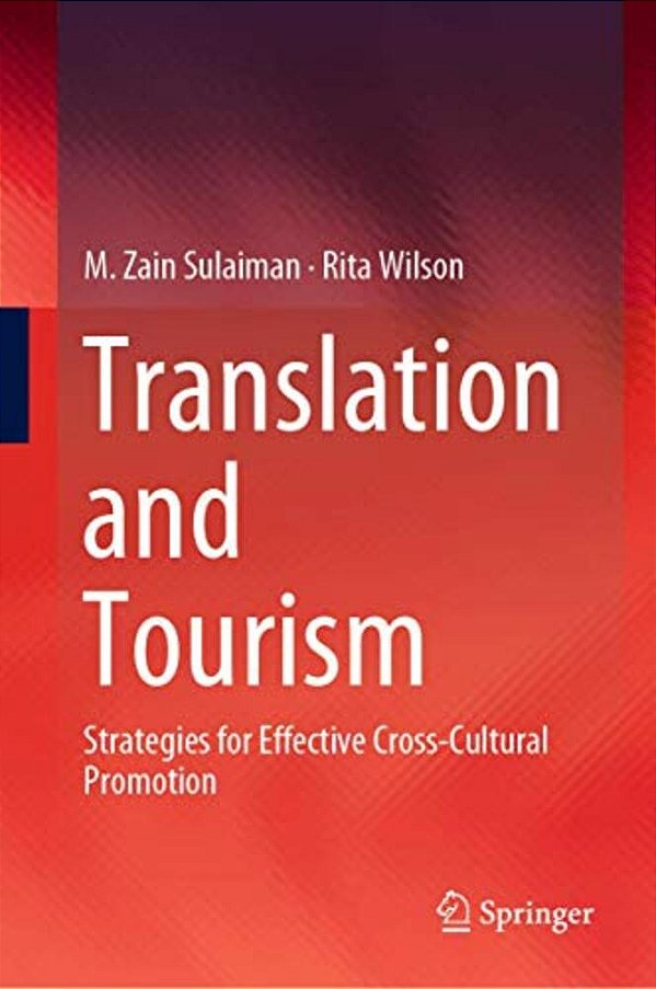 Translation And Tourism: Strategies For Effective Cross-Cultural Promotion-..