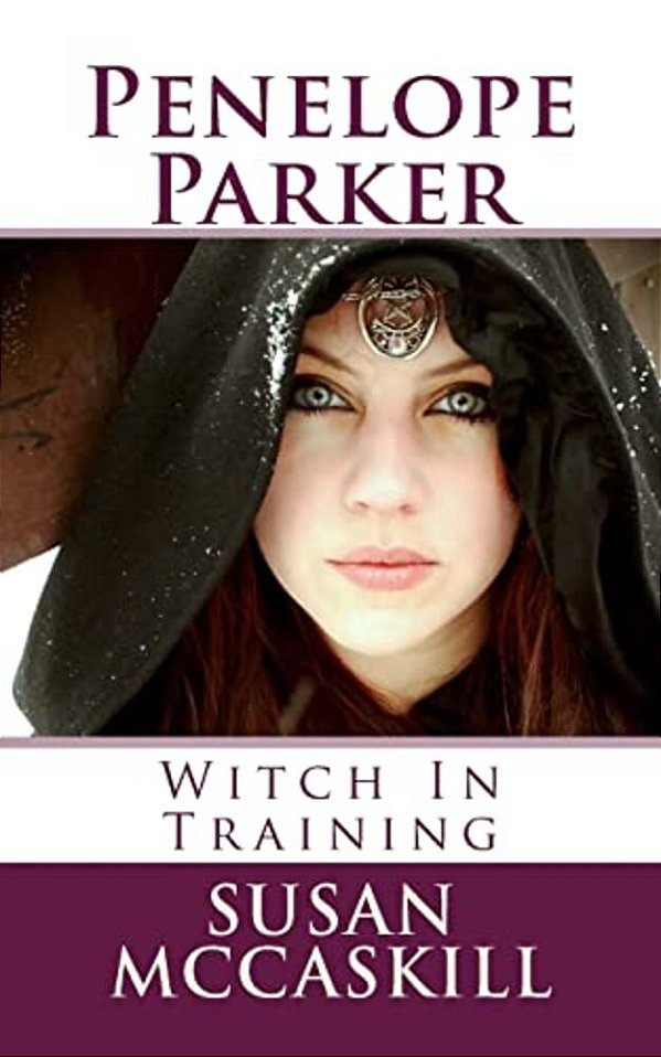 Penelope Parker: Witch In Training-..