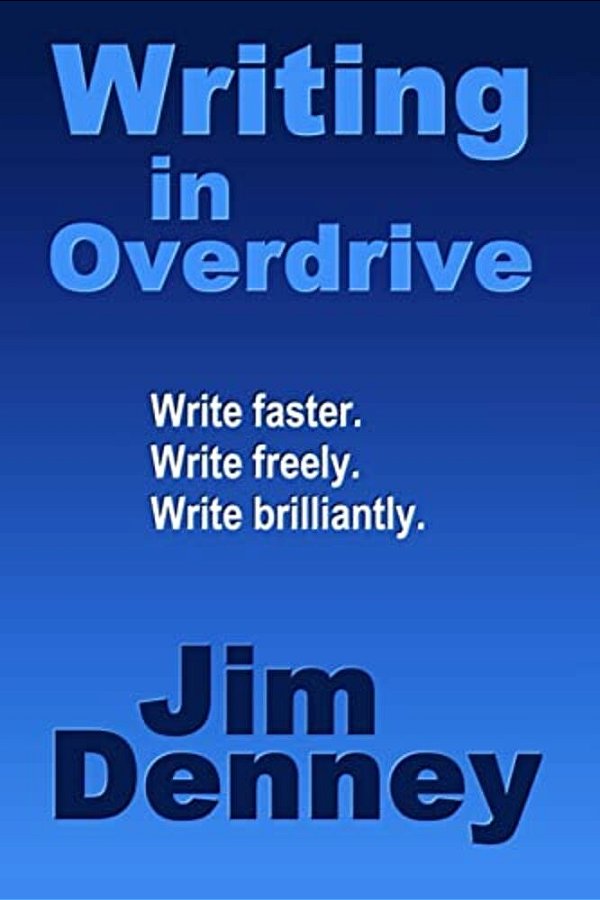 Writing In Overdrive: Write Faster, Write Freely, Write Brilliantly-..