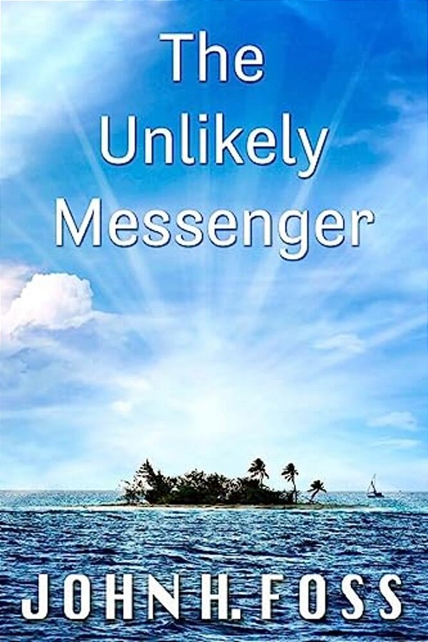 The Unlikely Messenger-..