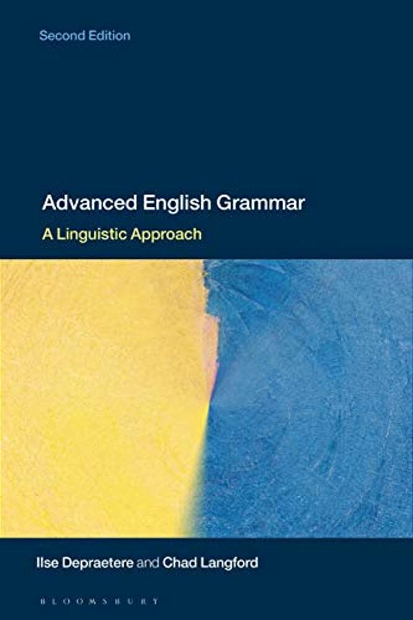 Advanced English Grammar: A Linguistic Approach-..