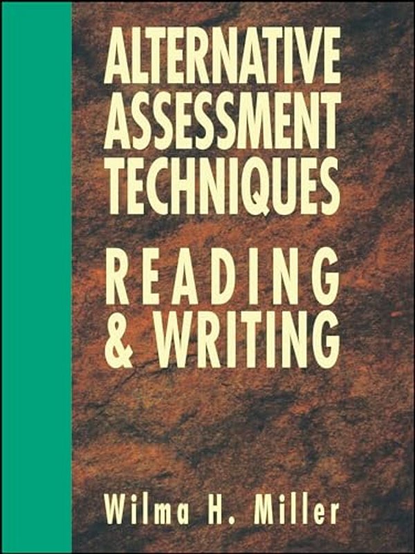 Alternative Assessment Techniques For Reading & Writing-..