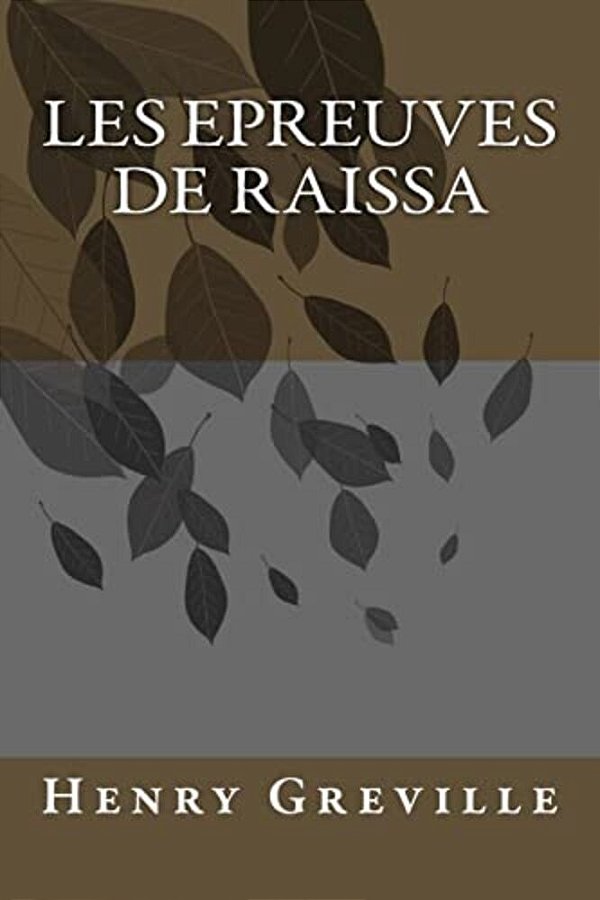 Les Epreuves De Raissa-..