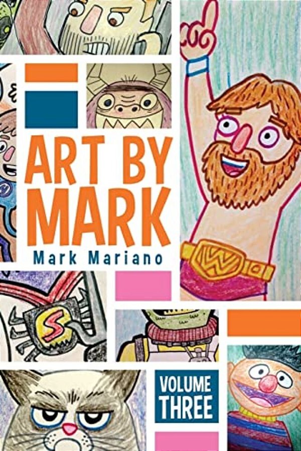 Art By Mark Volume 3-..