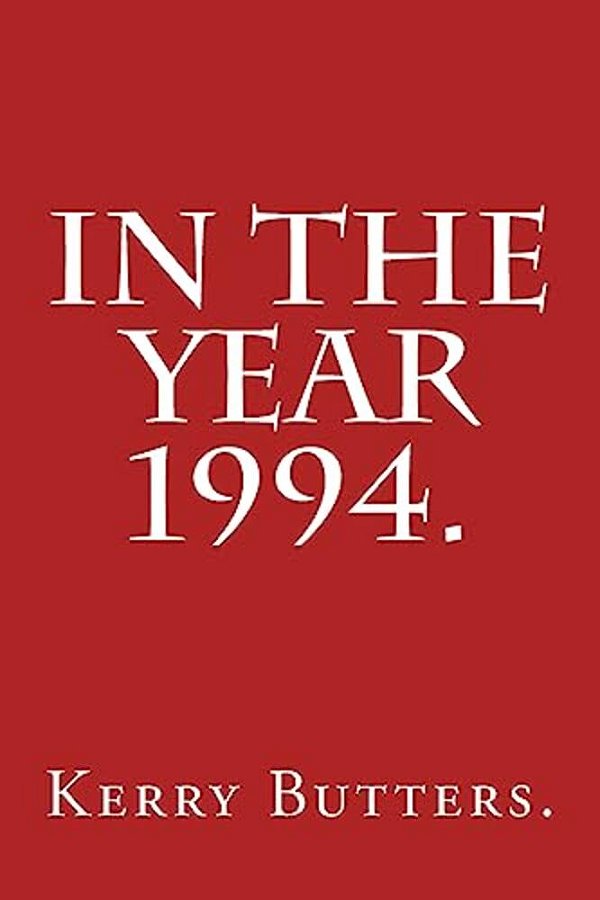 In The Year 1994. -..