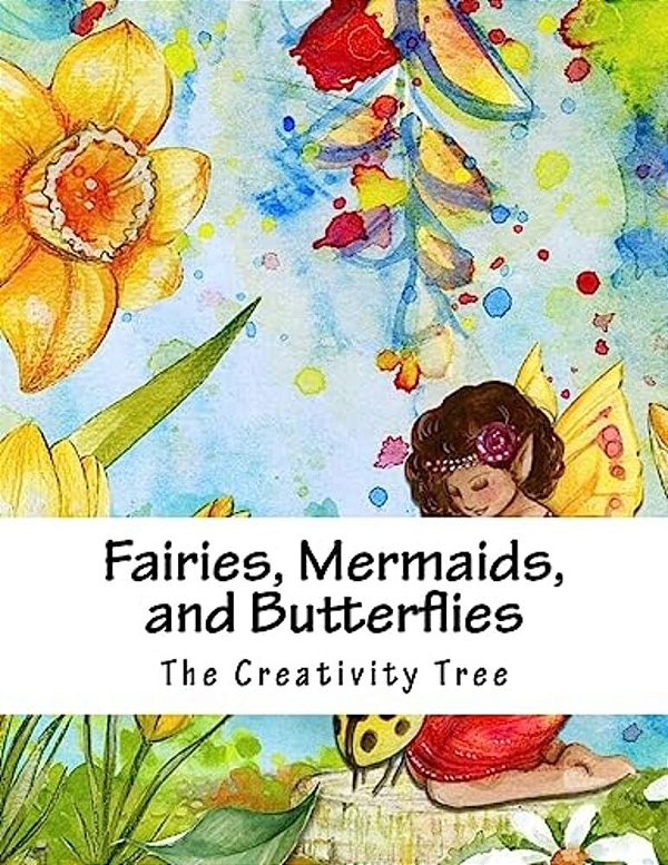Fairies, Mermaids, And Butterflies: Advanced Coloring Book-..