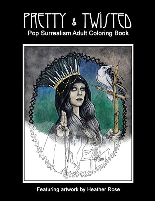 Pretty & Twisted: Pop Surrealism Adult Coloring Book-..
