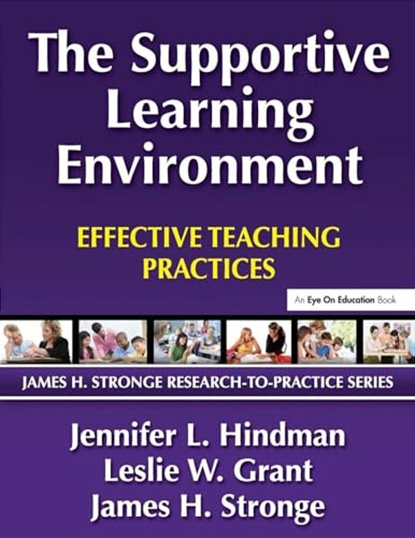 The Supportive Learning Environment: Effective Teaching Practices-..