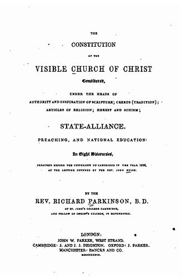 The Constitution Of The Visible Church Of Christ-..