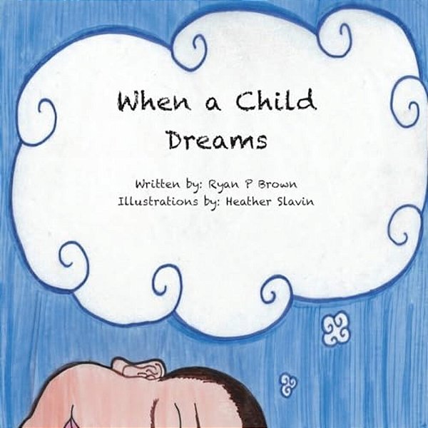 When A Child Dreams-..