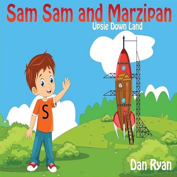 Sam Sam And Marzipan: Upsie Down Land-..