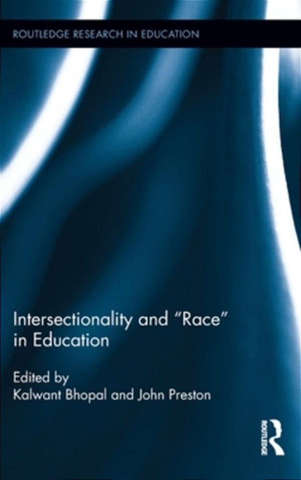 Intersectionality And Race In Education-..