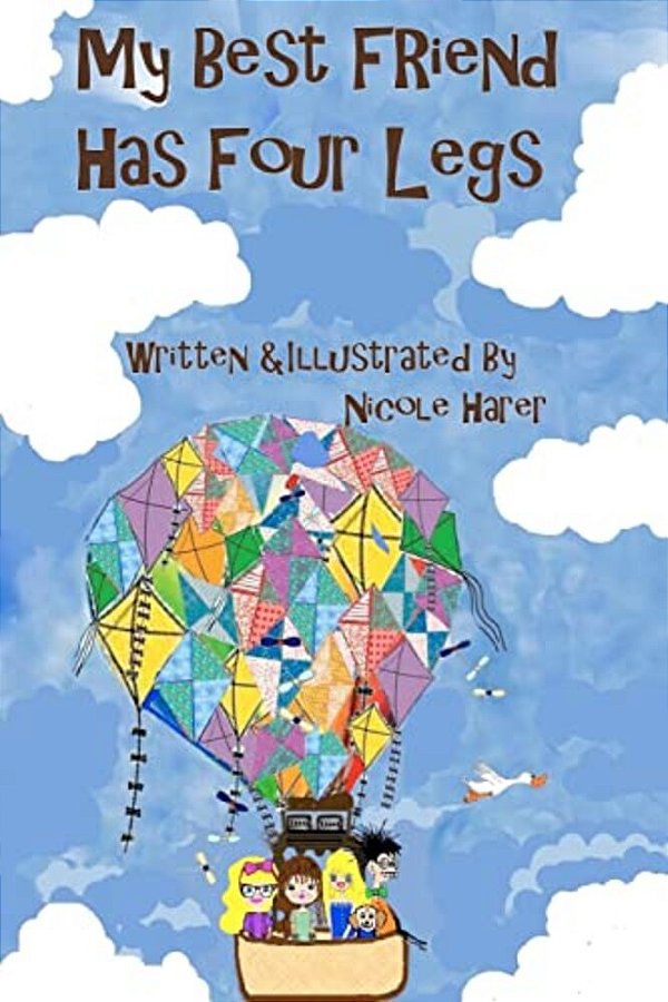 My Best Friend Has Four Legs: Available In Color Also-..