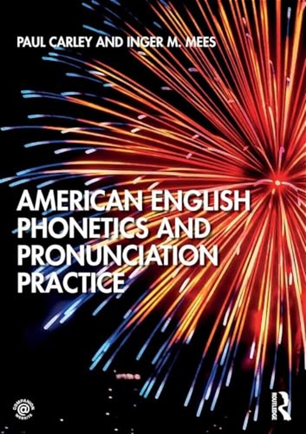 American English Phonetics And Pronunciation Practice-..
