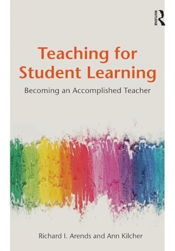 Teaching For Student Learning: Becoming An Accomplished Teacher-..