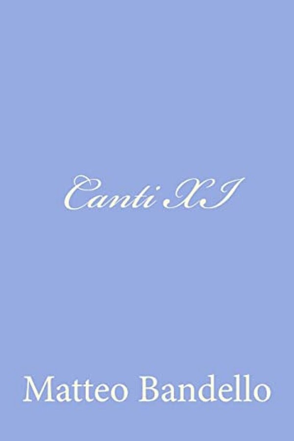 Canti XI-..